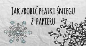 śnieżynki z papieru,płatki śniegu z papieru, Jak wycinać śnieżynki z papieru,gwiazdki z papieru wzory,gwiazdki z papieru,papierowe ozdoby,papierowe ozdoby choinkowe