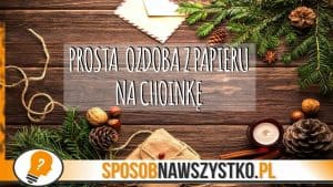 Ozdoby bożonarodzeniowe DIY