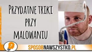malowanie scian sztuczki triki